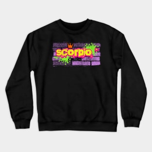 Scorpio Retro Graffiti Zodiac Astrology Neon Birthday Sign Crewneck Sweatshirt